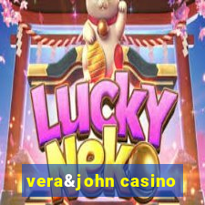 vera&john casino